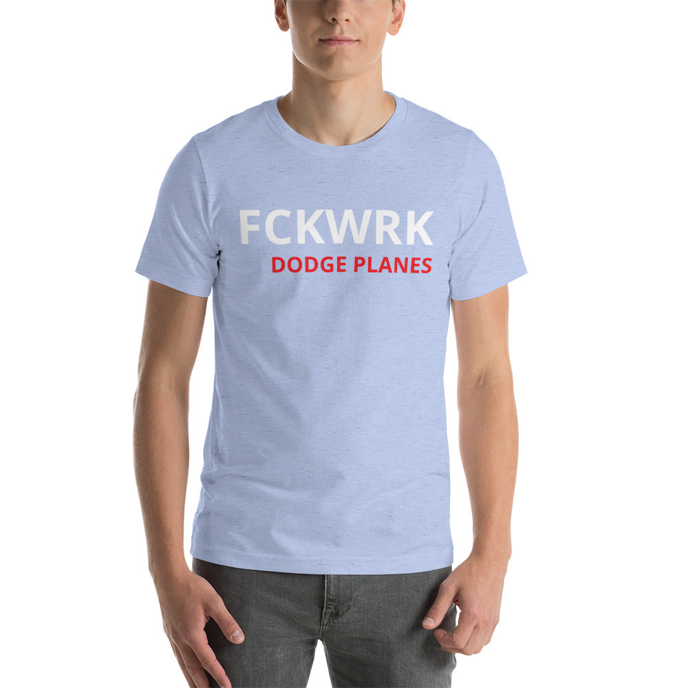 FCKWRK DODGE PLANES Unisex t-shirt - Fckwrk