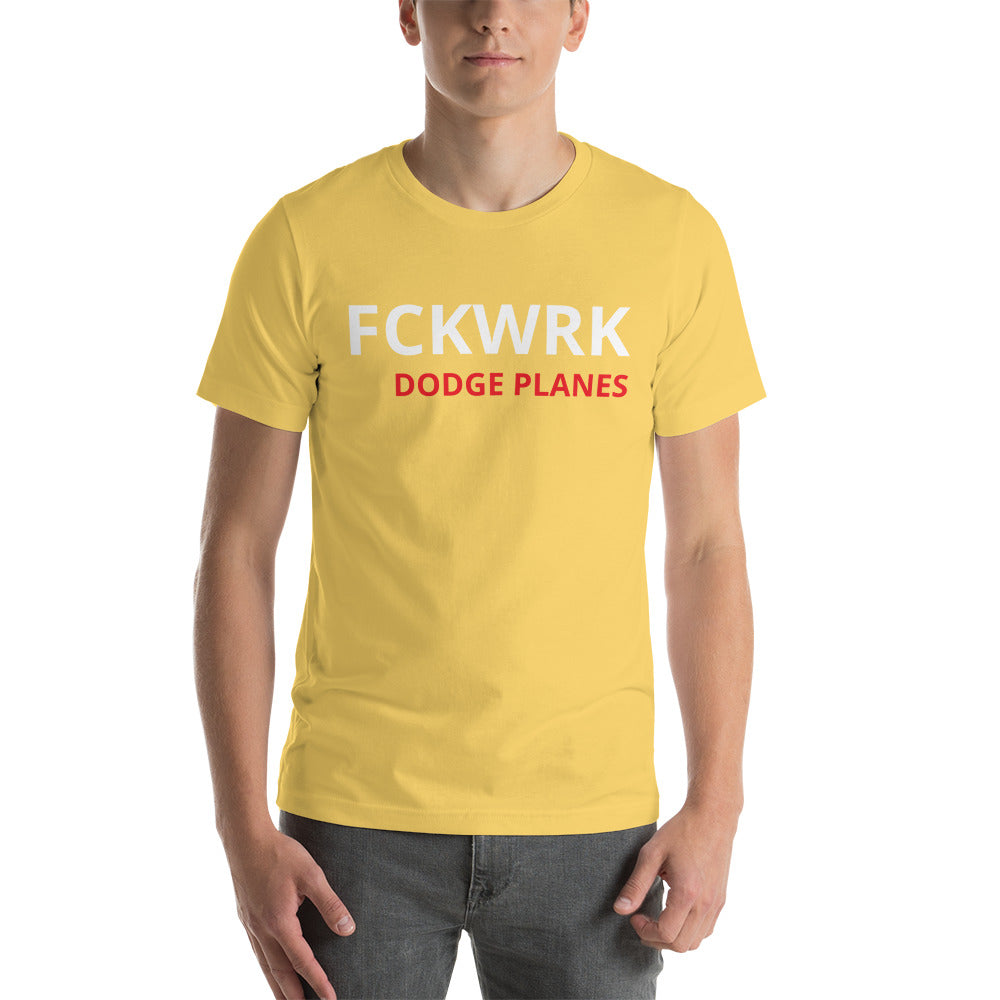 FCKWRK DODGE PLANES Unisex t-shirt - Fckwrk